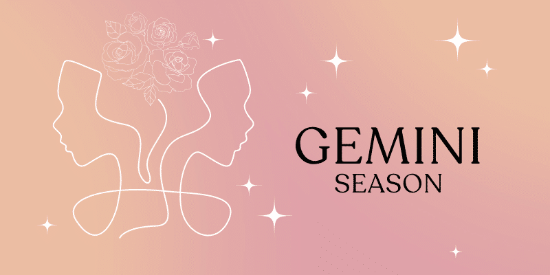 GEMINI SEASON